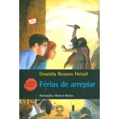 Imagem de Férias de Arrepiar - Col. Entre Linhas - Hetzel, Graziela Bozano - 9788535710045