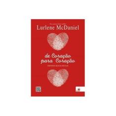 Imagem de De Coração Para Coração - Destinos Que Se Cruzam - Mcdaniel, Lurlena - 9788581633138