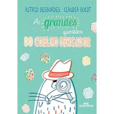 Imagem de As Grandes Questões do Coelho Pensador - Boldt, Claudia; Desbordes, Astrid - 9788506079515