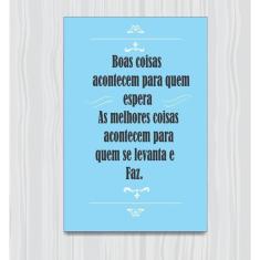 Imagem de Quadro Decorativo Frases Motivacionais 1 Peça 20X30
