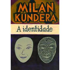 Imagem de A Identidade - Ed. De Bolso - Kundera, Milan - 9788535914733