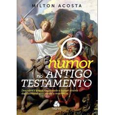 Imagem de O Humor no Antigo Testamento - Milton Acosta - 9788577422012