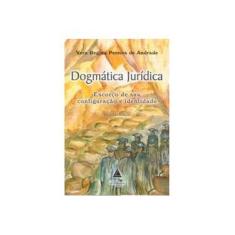 Imagem de Dogmática Jurídica - 2ª Edição 2003 - Andrade, Vera Regina Pereira De - 9788573482829