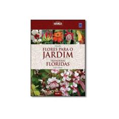 Imagem de Trepadeiras Floridas - Volume 2. Coleção Flores Para o Jardim - Valerio Romahn - 9788579603440