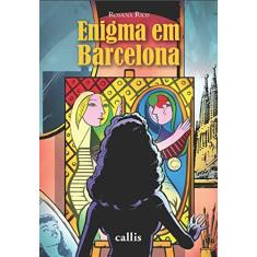 Imagem de Enigma Em Barcelona - Rios,rosana - 9788545400806
