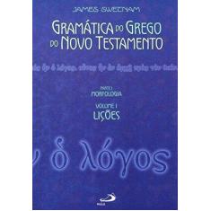 Imagem de Gramática do Grego do Novo Testamento - James Swetnam - 9788534920018