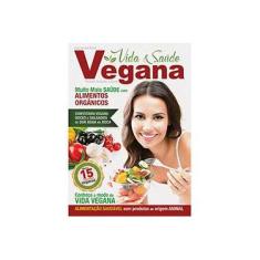 Imagem de Vida e Saúde Vegana - Worney Almeida De Souza - 9788577486977