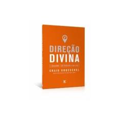 Imagem de Direção Divina. 7 Decisões que Mudarão Sua Vida - Graig Groeschel - 9788538303787