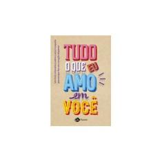 Imagem de Tudo o que Eu Amo em Você - Planeta - 9788542212983