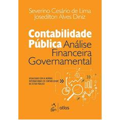 Imagem de Contabilidade Pública - Análise Financeira Governamental - Diniz, Josedilton Alves; Lima, Severino Cesário De - 9788597008234