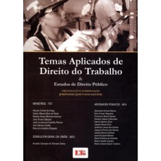 Imagem de Temas Aplicados de Direito do Trabalho e Estudos de Direito Público - Santos, Jerônimo Jesus Dos - 9788536121109