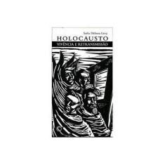 Imagem de Holocausto - Vicência e Retransmissão - Levy, Sofia Débora - 9788527309950