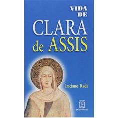 Imagem de Vida De Clara De Assis - 8572003045 - 9788572003049
