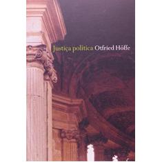 Imagem de Justiça Política - Col. Justiça e Direito - Hoffe, Otfried - 9788533621756
