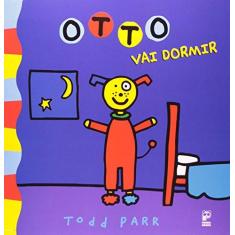 Imagem de Otto Vai Dormir - Parr, Todd - 9788576950226