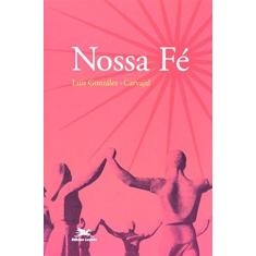Imagem de Nossa Fé - Indefinido - 9788515004966