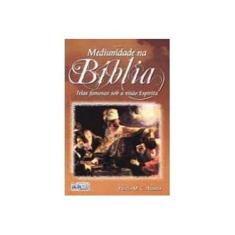 Imagem de Mediunidade na Bíblia - Telas Famosas Sob a Visão Espírita - Arantes, Hercio M. C. - 9788573413489