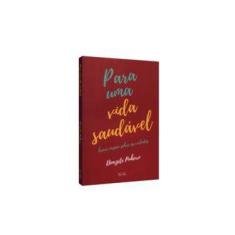 Imagem de Para Uma Vida Saudável - Pinheiro, Donizete - 9788595440517