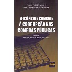 Imagem de Eficiência e Combate à Corrupção nas Compras Públicas - 01Edição/19 - Camila Rabello - 9788538405450
