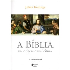 Imagem de A Bíblia - Sua Origem e Sua Leitura - Konings, Johan - 9788532642202