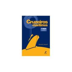 Imagem de Cruzeiros Marítimos - 2ª Ed. 2006 - Amaral, Ricardo - 9788520424070