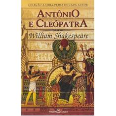 Imagem de Antônio e Cleópatra - William Shakespeare - 9788572327367