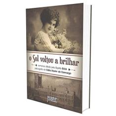 Imagem de O Sol Voltou A Brilhar - Xavier De Camargo, Celia - 9788572532433