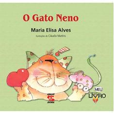 Imagem de O Gato Neno - Col. Meu Livro - Alves, Maria Elisa - 9788561501167