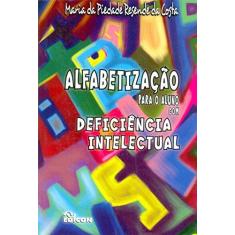 Imagem de Alfabetização Para Aluno com Deficiência Intelectual - Maria Piedade Resende - 9788529008141