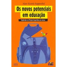 Imagem de Os Novos Potenciais em Educação - Ruppenthal, Alaor Ricardo - 9788574974842