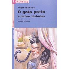 Imagem de O Gato Preto e Outras Historias - Col. Reencontro Literatura - Allan, Edgar Poe - 9788526266629