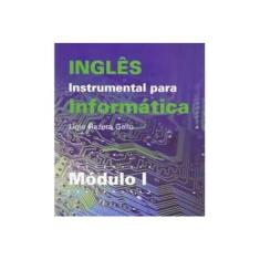 Imagem de Inglês Instrumental para Informática - Módulo I - Gallo, Lígia Razera; Gallo, Lígia Razera - 9788527409742