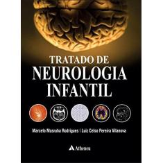 Imagem de Tratado De Neurologia Infantil - Marcelo Marusha Rodrigues - 9788538807421