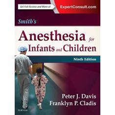 Imagem de Smith's Anesthesia for Infants and Children, 9e - Peter J. Davis Md - 9780323341257