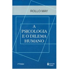 Imagem de Psicologia e o Dilema Humano - May, Rollo - 9788532622891