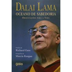 Imagem de Oceano de Sabedoria - Orientações Para A Vida - Lama, Dalai - 9788575554340