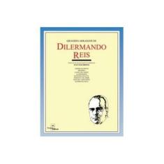Imagem de Grandes Arranjos de Dilermando Reis - Paschoito, Ivan; Reis, Dilermando - 9788574074238