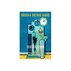 Imagem de Nossas Outras Vidas - Capa Dura - 9788527305945