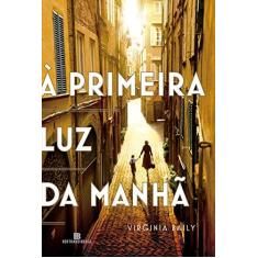 Imagem de À Primeira Luz da Manhã - Baily, Virginia - 9788528621822