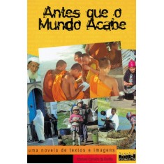 Imagem de Antes que o Mundo Acabe - Cunha, Marcelo Carneiro Da - 9788585500665