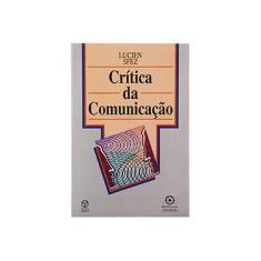 Imagem de Crítica da Comunicação - Lucien Sfez - 9789729295492