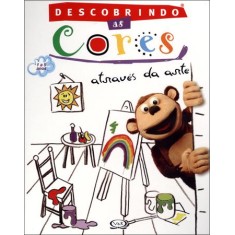 Imagem de Descobrindo As Cores Através da Arte - Micha, Carolina - 9788576832881