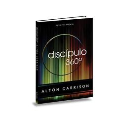 Imagem de Discípulo 360º - de Volta ao Ponto de Partida - Garrison, Alton - 9788581580241