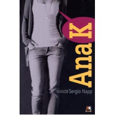 Imagem de Ana K - Napp, Sergio - 9788599275504