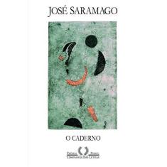 Imagem de O Caderno - Saramago, Jose - 9788535914917