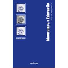 Imagem de Maturana e a Educação - Pellanda, Nize Maria Campos - 9788575264300
