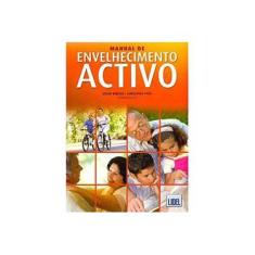 Imagem de Manual de Envelhecimento Activo - Oscar Ribeiro; Constança Paúl - 9789727577392