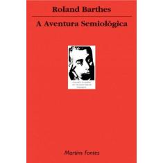 Imagem de Aventura Semiologica, A - Roland Barthes - 9788533614307