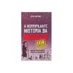 Imagem de A Horripilante Historia da Morte - Gifford, Clive - 9788582300152