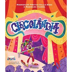 Imagem de Circolândia - Ege, Rodrigo De Freitas Valle; Vianna, Rosimara - 9788516095352